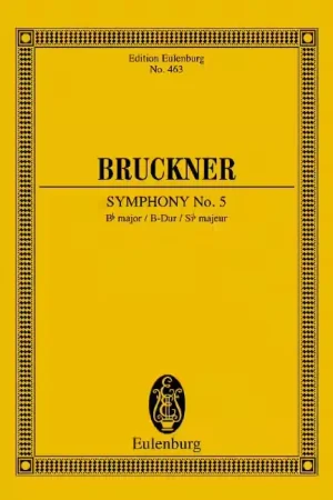 Excellente qualité | Eulenburg Bruckner - Symphonie No. 5 Sib Majeur - Orchestre