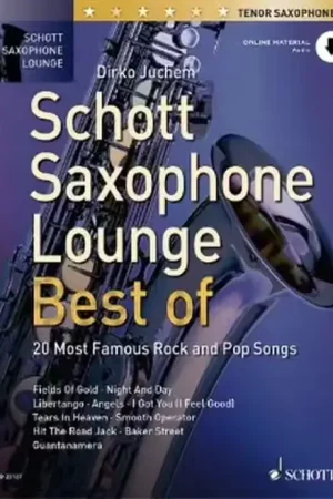 Schott Juchem Dirko - Schott Saxophone Lounge - Best Of - Saxophone Ténor & Piano + Onine Material - Super offre