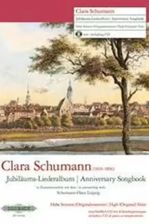Edition Peters SCHUMANN CLARA - ANNIVERSARY SONGBOOK - VOIX HAUTE (TON ORIGINAL) & PIANO - Incontournable