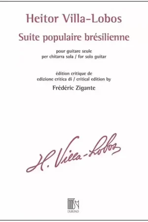 Nouvel arrivage | Durand Heitor Villo Lobos - Suite Populaire Bresilienne - Guitare