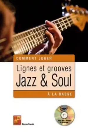 Play Music Publishing Bruno Tauzin - Lignes et Grooves Jazz & Soul A La Basse - Achetez dès aujourd'hui