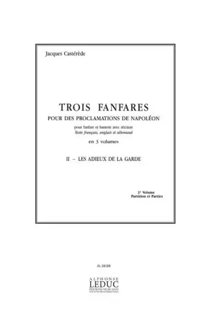 Incontournable | Leduc Casterede Jacques - Trois Fanfares - II Les Adieux De La Garde