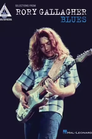 Commandez dès maintenant - Hal Leonard Selections From Rory Gallagher - Blues