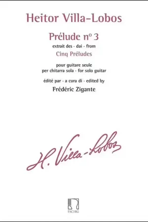 Edition Max Eschig VILLA-lobos Heitor - Prelude N° 3 Extrait Des Cinq Preludes Guitare - Prix bas