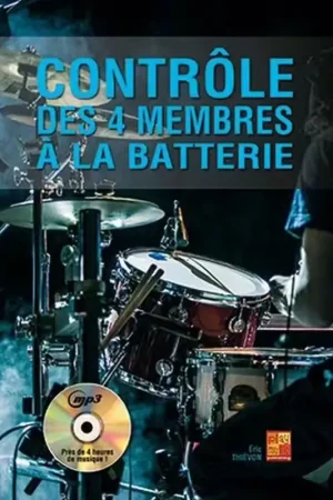 Play Music Publishing Thievon Eric - Controle Des 4 Membres A La Batterie Percussion - Super prix