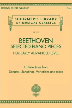 Disponible maintenant - Hal Leonard LUDWIG VAN BEETHOVEN - SELECTED PIANO PIECES: EARLY ADVANCED - PIANO