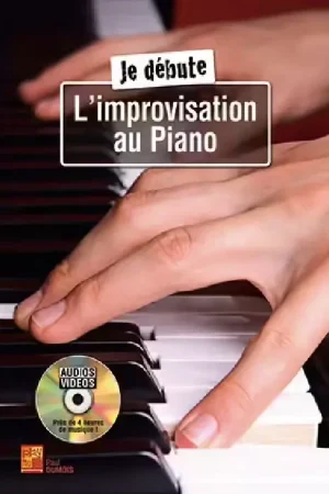 Play Music Publishing Dumois Paul - Je Debute L'improvisation Au Piano | Très demandé