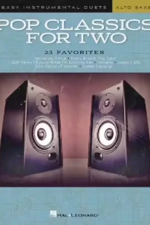 Stock limité - Hal Leonard POP CLASSICS FOR TWO - EASY DUETS - ALTO SAX - 2 SAXOPHONES ALTO