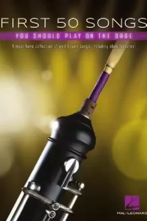 Disponible maintenant - Hal Leonard First 50 Songs You Should Play On Oboe - Hautbois