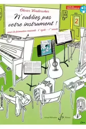 Prix exceptionnel - Billaudot Vonderscher O. - N'oubliez Pas Votre Instrument Vol.2 (prof)