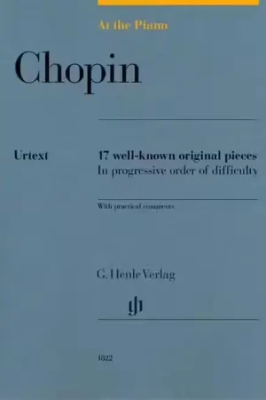 Henle Verlag Chopin F. - At The Piano - 17 WELL-know Original Pieces - Livraison rapide