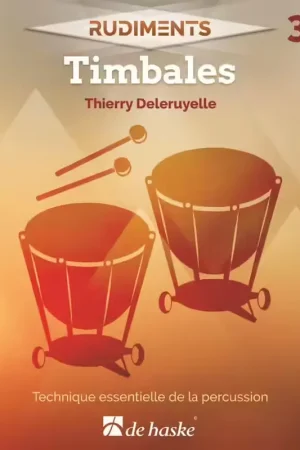 Expédition express | Dehaske Deleruyelle Thierry - Rudiments 3 - Timbales