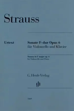 Henle Verlag Strauss Richard - Sonate En Fa Majeur Op.6 - Violoncelle & Piano - Remise supplémentaire
