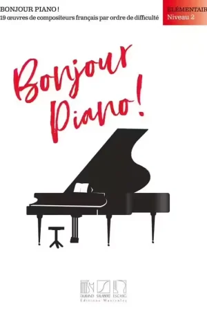 Durand BONJOUR PIANO - ELEMENTAIRE NIVEAU 2 | Livraison express