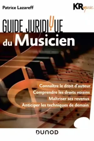 Dunod Lazareff Patrice - Guide Juridique Du Musicien | Livraison rapide