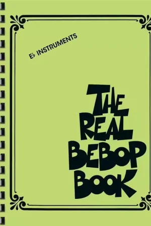 Profitez-en maintenant - Hal Leonard The Real Bebop Book - Eb Instruments