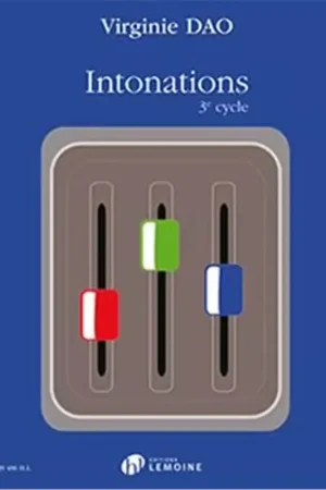 Lemoine Dao Virginie - Intonations 3e Cycle - Derniers articles