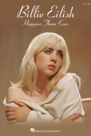 Coup de cœur des clients - Hal Leonard BILLIE EILISH - HAPPIER THAN EVER - EASY PIANO