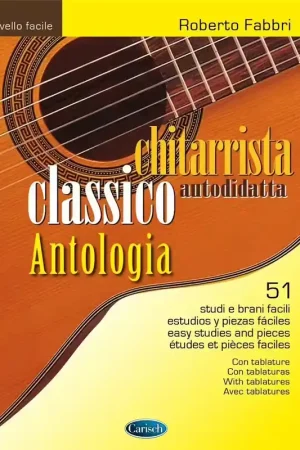 Prêt à expédier - Carisch Fabbri Roberto - Chitarrista Autodittata - Classico Antologia - Guitare