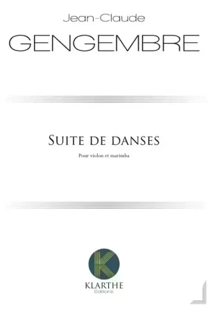 Très demandé | Klarthe Gengembre JEAN-claude - Suite De Danses Pour Violon & Marimba