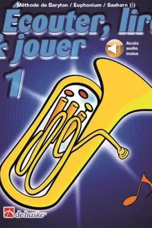 Dehaske Écouter Lire Et Jouer Vol.1 Baryton Euphonium Saxhorn | Promotion