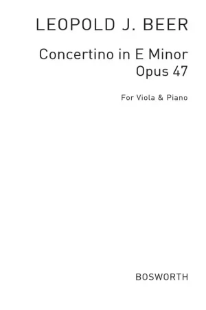 Bosworth Beer Leopold J. - Concertino In E Minor Op.47 - Alto & Piano - Stock limité