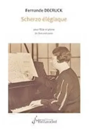 Billaudot Decruck Fernande -scherzo Elegiaque - Flute & Piano | Tout juste disponible