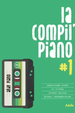 Commandez dès aujourd'hui | Aede Music La Compil Piano #1